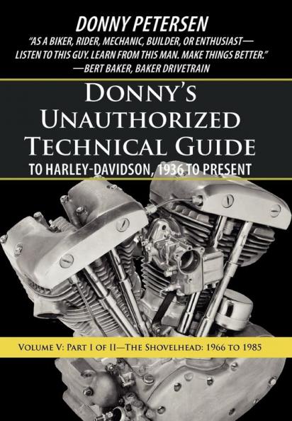 Donny's Unauthorized Technical Guide to Harley-Davidson 1936 to Present