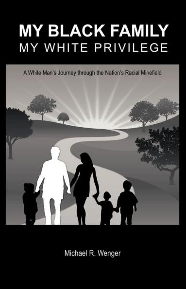 My Black Family My White Privilege