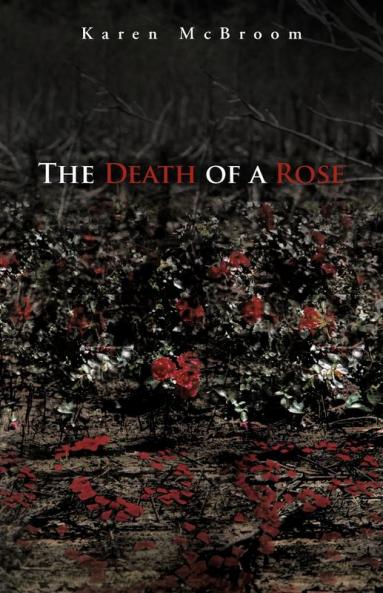 The Death of a Rose