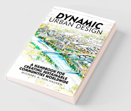 Dynamic Urban Design