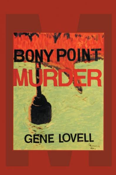 The Bony Point Murder