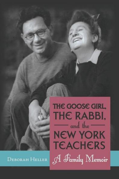 The Goose Girl the Rabbi and the New York Teachers