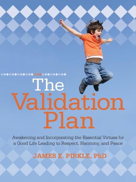 The Validation Plan