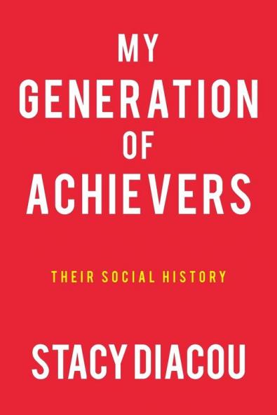 My Generation of Achievers