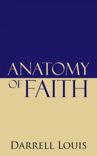Anatomy of Faith