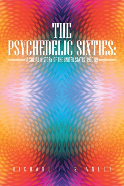 The Psychedelic Sixties