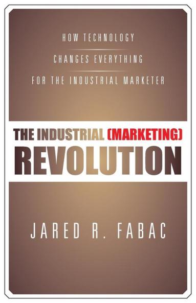 The Industrial (Marketing) Revolution