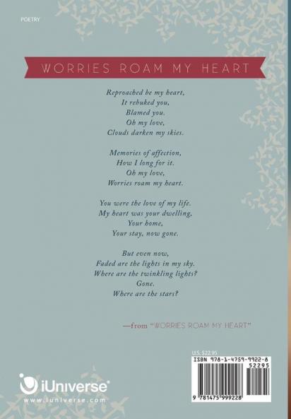 Worries Roam My Heart