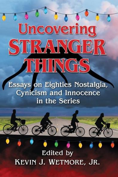 Uncovering Stranger Things