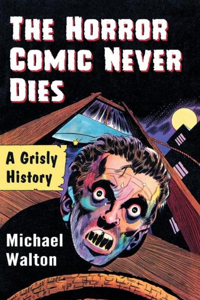 The Horror Comic Never Dies