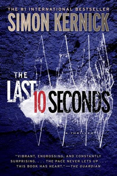 The Last 10 Seconds: A Thriller
