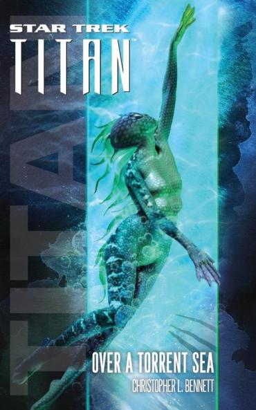 Star Trek: Titan #5: Over a Torrent Sea (Star Trek: The Next Generation)