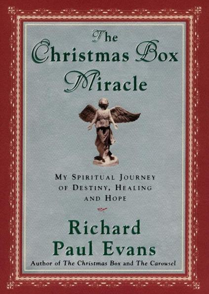 The Christmas Box Miracle: My spiritual Journey of Destiny Healing and Hope