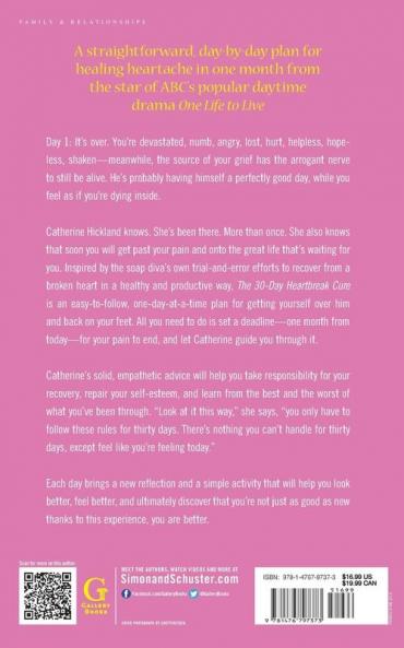 The 30-Day Heartbreak Cure: Getting Over Him and Back Out There One Month from Today