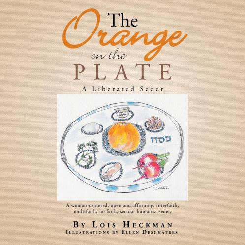 The Orange on the Plate: The Liberated Seder