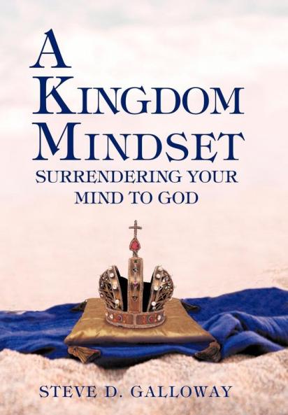 A Kingdom Mindset