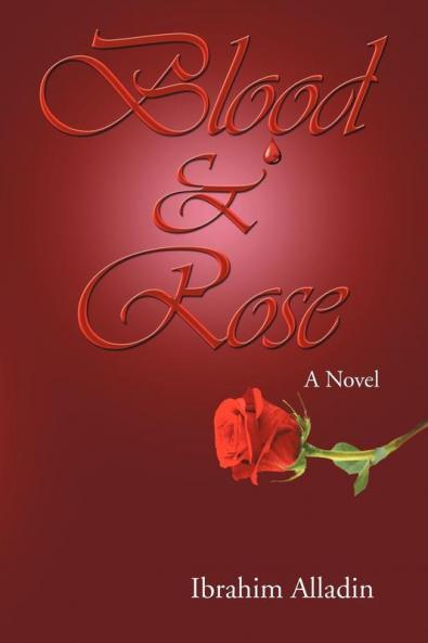 Blood and Rose