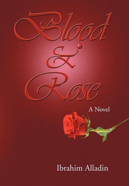 Blood and Rose