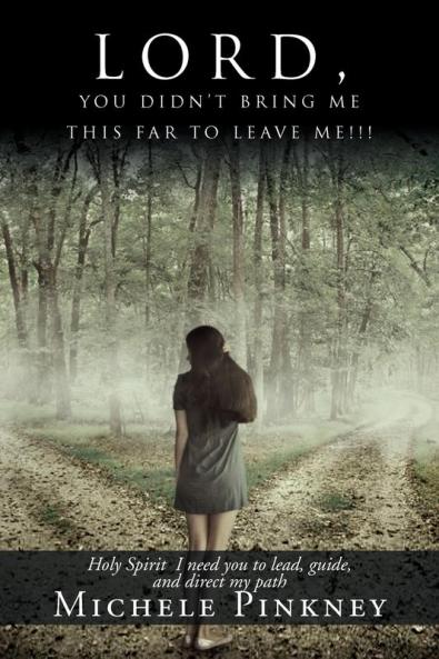 Lord You Didn't Bring Me This Far to Leave Me!!!