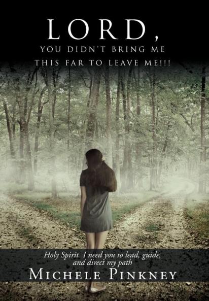 LORD YOU DIDN'T BRING ME THIS FAR TO LEAVE ME!!!