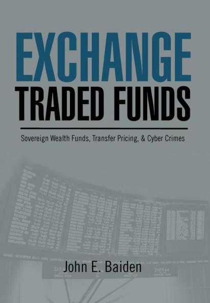 Exchange Traded Funds Sovereign Wealth Funds Transfer Pricing & Cyber Crimes