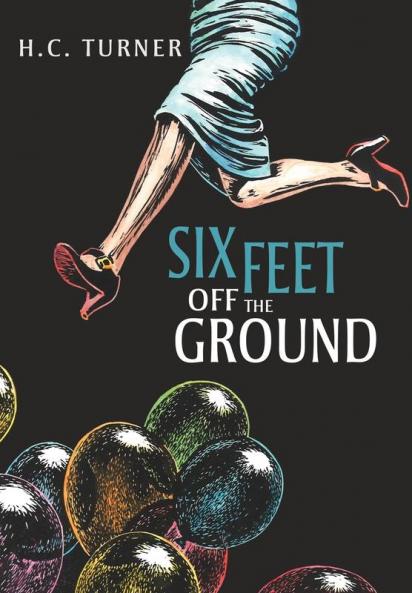 Six Feet Off the Ground