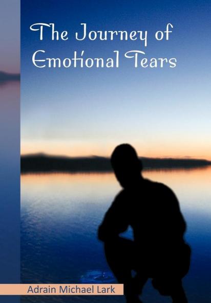 The Journey of Emotional Tears