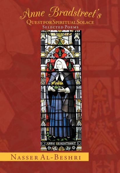 Anne Bradstreet's Quest for Spiritual Solace