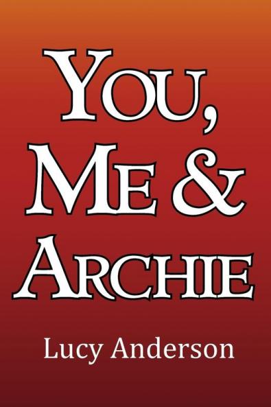 You Me & Archie