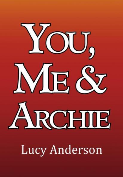 You Me & Archie