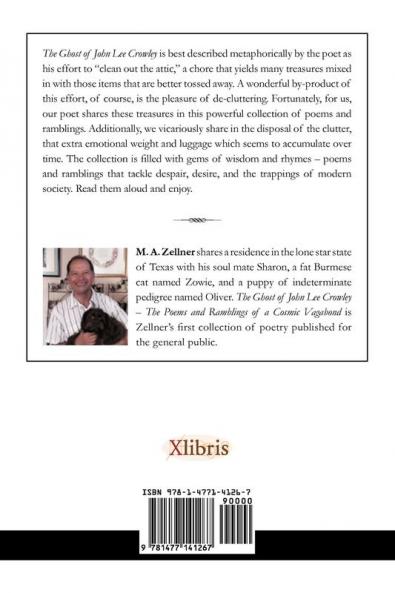 The Ghost of John Lee Crowley: The Poems and Ramblings of a Cosmic Vagabond