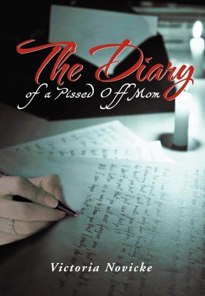 The Diary of a Pissed Off Mom