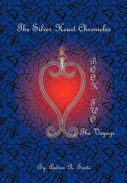 The Silver Heart Chronicles