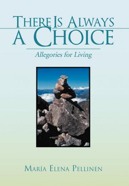 There Is Always a Choice