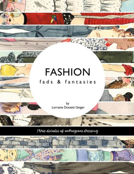 Fashion: fads & fantasies