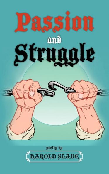 Passion and Struggle