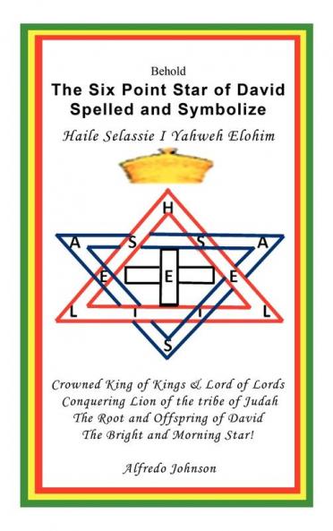 The Six Point Star of David Spelled and Symbolize Haile Selassie I