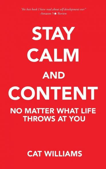 Stay Calm and Content