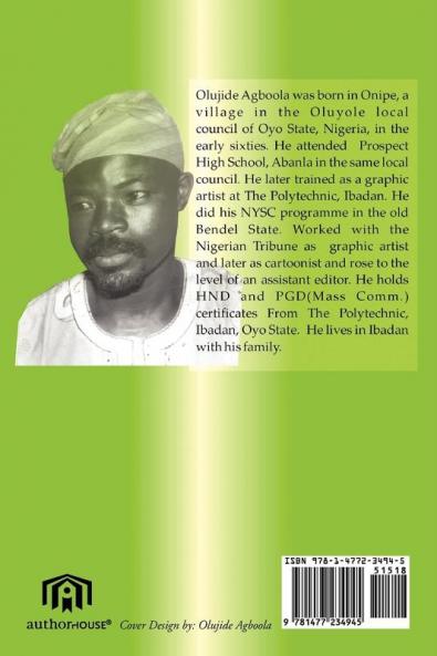 Onipe to 'London': The Story of an Onipe Village Boy in Lagos the 'London' of Every Nigerian.