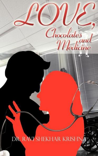 Love Chocolates and Medicine