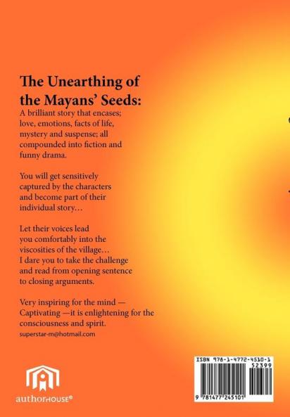 The Unearthing of the Mayans' Seeds