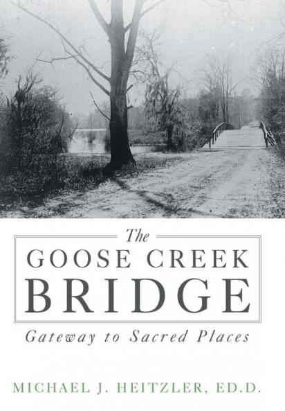 The Goose Creek Bridge