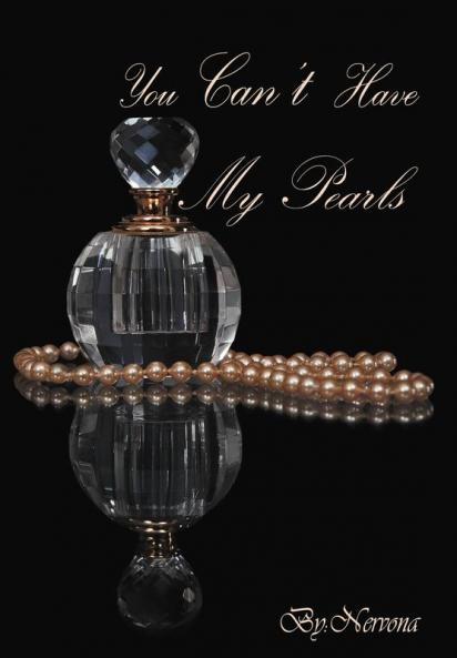 You Can't Have My Pearls