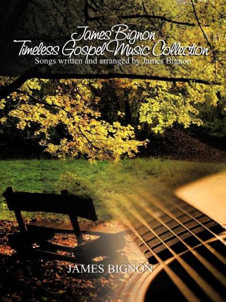 James Bignon Timeless Gospel Music Collection