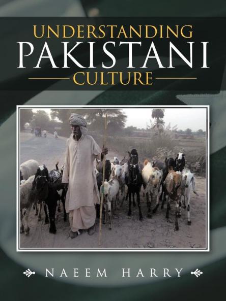 UNDERSTANDING PAKISTANI CULTURE