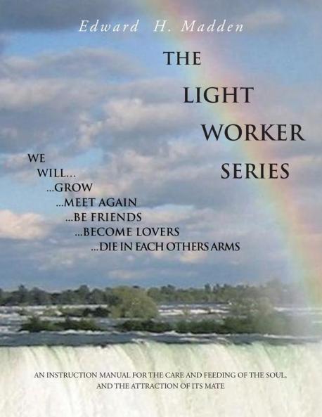 THE LIGHT WORKER SERIES