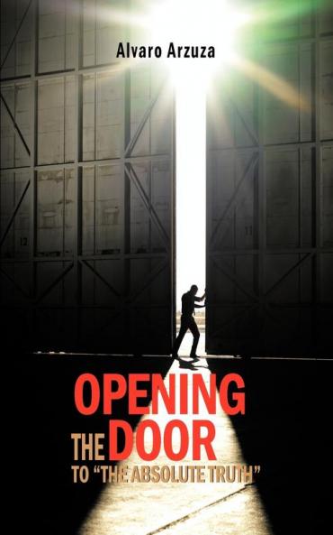 Opening the door to the absolute truth