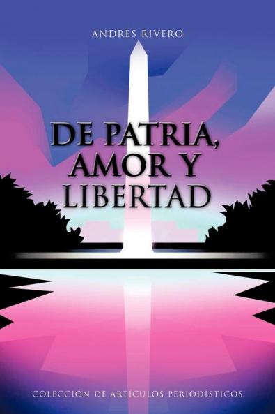 De Patria Amor y Libertad