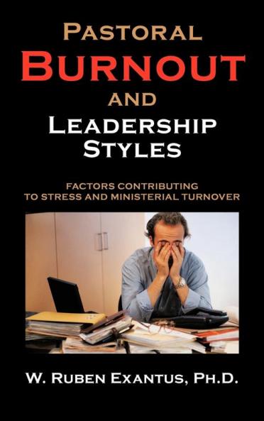 Pastoral Burnout and Leadership Styles