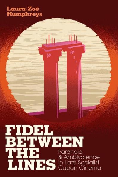 Fidel between the Lines